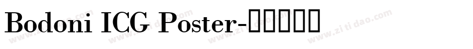 Bodoni ICG Poster字体转换